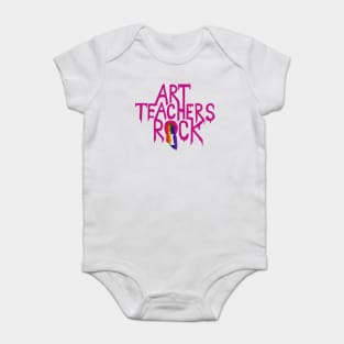 Art Teachers Rock Baby Bodysuit